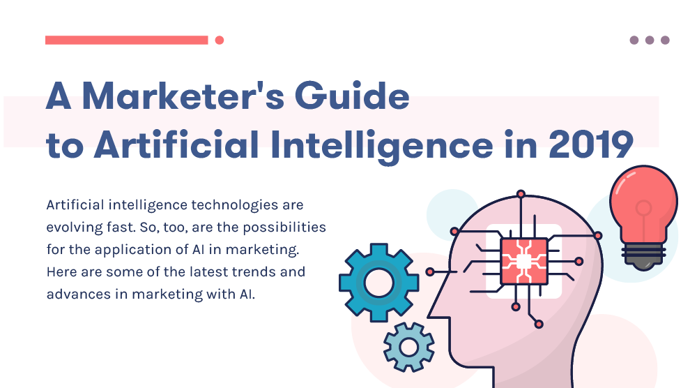 A Marketer's Guide to Artificial Intelligence in 2019 [Infographic ...